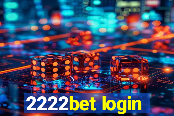 2222bet login